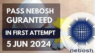 today obe pass nebosh guranteed 2024 obe nebosh solution  5 june 2024 today exam solution