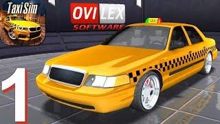 Taxi Sim 2020 - Gameplay Walkthrough Part 1 (Android Gameplay)