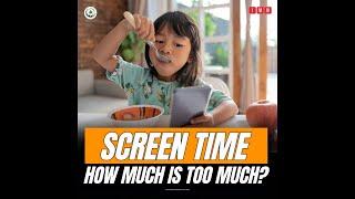 Screen Time | How Much is Too Much? | ECD