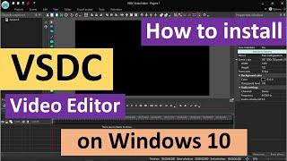 How to Install VSDC Video Editor on Windows 10