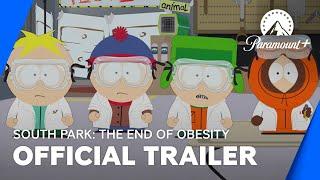 South Park: The End Of Obesity | Official Trailer | Paramount+ UK & Ireland