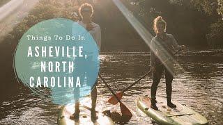 Things To Do In Asheville, North Carolina: Your Guide To The Best Outdoors