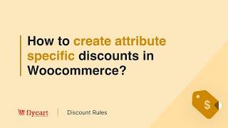 How to create attribute specific discounts in WooCommerce