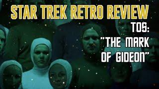 Star Trek Retro Review: "The Mark of Gideon" (TOS) | Grab Bag