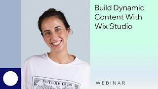 Wix Studio | Webinar: How to build dynamic content