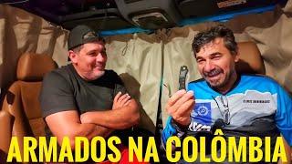 CHEGAMOS NA COLÔMBIA! JÁ TIVEMOS QUE ANDAR ARMADOS, MUITAS DIFICULDADES PRA ENTRAR NO PAÍS