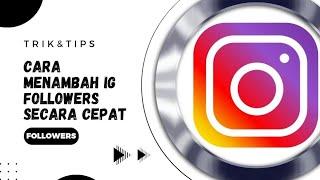 dapatkan followers instagram secara cepat dengan sekali klik ‼️ cara menambah followers Instagram