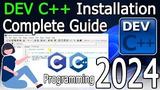 How to install DEV C++ on Windows 10/11 [ 2024 Update ] TDM GCC Compiler for C and C++