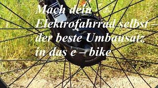 Mach dein Elektrofahrrad selbst – der beste Umbausatz in das e – bike.Elektrofahrrad umbausatz