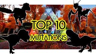 Top 10 Creatures Worth Breeding for MUTATIONS in ARK Survival Evolved (Community Voted)