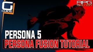 Persona 5 - Persona Fusion (Crafting New Personas) Tutorial