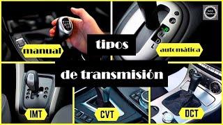 Explicación de los tipos de sistemas de transmisión (manual, AT, AMT, iMT, CVT, DCT)