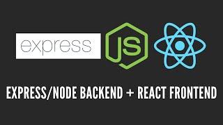 How to Create a Express/Node + React Project | Node Backend + React Frontend
