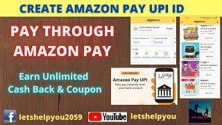 How to Create Amazon Pay UPI ID || Amazon Cashback & Coupon Offer