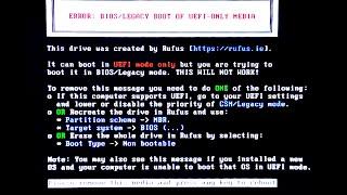 Error :Bios/ Legacy Boot of UEFI Only Media  This drive was created by Rufus - How To Fix ERROR BIOS