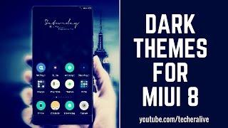 Top 10 Best Ever Dark Themes FOR MIUI 8