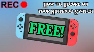 How to Record on Any Nintendo Switch for Free (No Capture Card!)