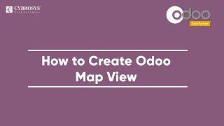 How to Create Odoo Map View in Odoo | Odoo 14 Enterprise Edition