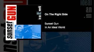 Sunset Gun - On The Right Side