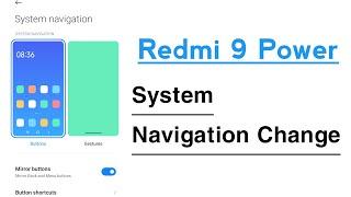 Redmi 9 Power Navigation Button Change | Navigation Buttons Kaise Change Kare Redmi 9 Power Me