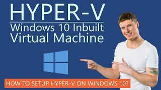 How to Create Free Virtual Machine on Hyper-V with Free Windows 10?