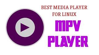 MPV Player - best media player for linux #mpvplayer #mpv #linuxcommunity #linuxforbeginners