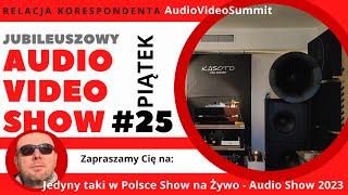 Audio Video Show 2023 - PIĄTEK - relacja z targów - dlaczego warto się wybrać w sobotę i niedzielę