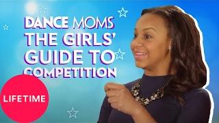 Dance Moms: The Girls' Guide to Life: Competing (E5, P1) | Lifetime