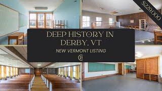 Deep History in Derby | 183 Elm Street, Derby, VT