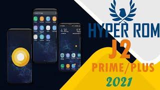 HYPER ROM V8 G532 | J2 PRIME CUSTOM ROM | HYPER ROM FOR J2 PRIME/GRAND PRIME PLUS | S5 EXYNOX #TTB21