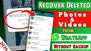 How To Recover Deleted Photos & Videos From WhatsApp Without Backup | WhatsApp Data Recovery 2024