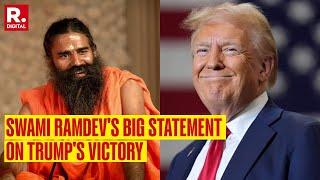 Swami Ramdev Highlights 3 Key Things That Will Happen After Trump's Victory