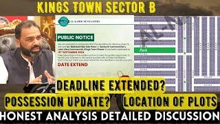 Kings Town Phase 1 Sector B | Balloting & Possession Updates