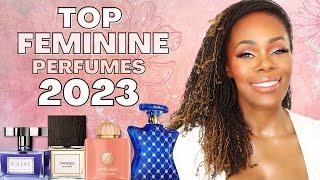 TOP FEMININE PERFUMES 2023 | Fragrances Every Woman Needs In Their Collection!