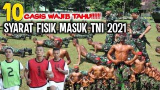 10 Syarat Fisik TNI  yang wajib Diperhatikan oleh Para Casis TNI 2021 || Syarat Fisik TNI 2021