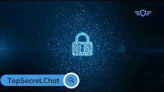 TopSecret Chat - Privacy is the priority