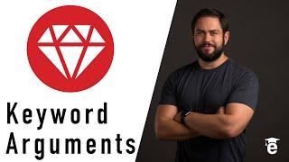 How to Work with Required and Optional Keyword Arguments in Ruby 3