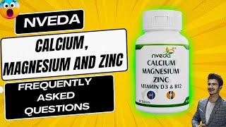 Nveda Calcium Magnesium and Zinc Supplement: Frequently Asked Questions