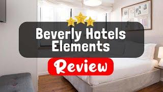 Beverly Hotels Elements Singapore Review - Is This Hotel Worth It?
