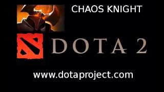 Dota 2 Chaos Knight Voice