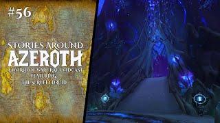 Stories Around Azeroth: A Scruffy Land (w/ The Scruffy Druid)