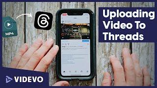 How To Upload Videos To Threads App | Best Practices