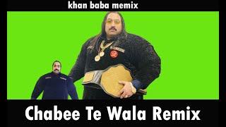 Chabe Te Wala Remix // Khan Baba // Pashto Memes Music // Pashto Funny  Memes // Khan Baba New Memes
