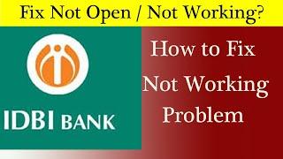 IDBI Mobile Banking App Not Working Problem Solved | Fix IDBI Mobile Banking App Not Opening Issus