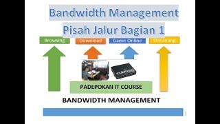 Konsep Dan Implementasi Bandwidth Pisah Jalur Bagian 1 | Training Online Mikrotik