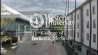 WesternU College of Podiatric Medicine: Student Stories, Why WesternU and DPM? (2021)