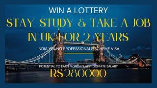 Do This Now and Get a UK Job Visa for 2 Years | India Young Professionals Scheme Visa | UK Jobs