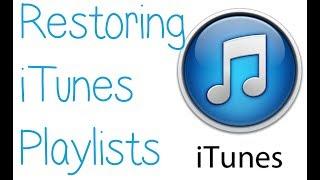 Recovering iTunes Playlists