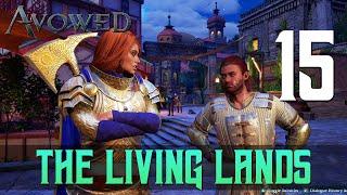 [15] The Living Lands (Let’s Play Avowed w/ GaLm)