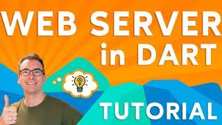 Client & Server Architecture - Build your first Web Server with Dart